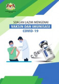 Soalan Lazim Mengenai Vaksin dan Imunisasi COVID-19